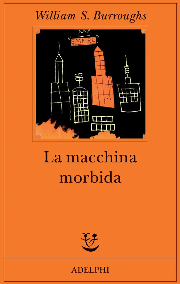 Copertina di La macchina morbida, Adelphi, traduzione di Katia Bagnoli